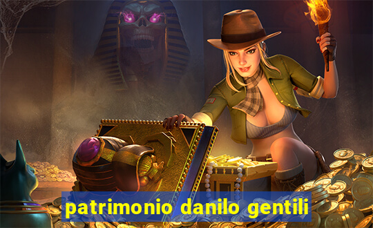 patrimonio danilo gentili
